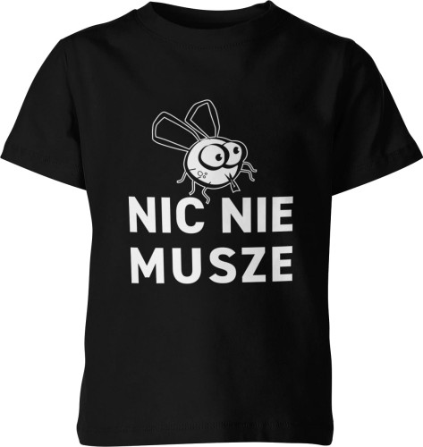 Nic nie muszę Dziecięca koszulka czarna 