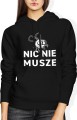Nic nie muszę Damska bluza z kapturem czarna 