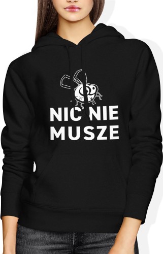 Nic nie muszę Damska bluza z kapturem czarna 