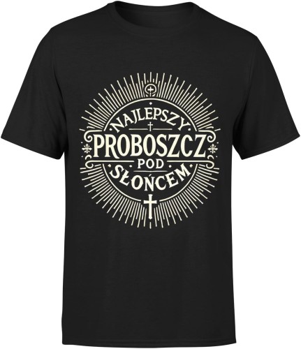 Najlepszy Proboszcz pod słońcem prezent dla proboszcza Męska koszulka czarna 