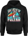 Jak kocha to połyka Pelikan Męska bluza z kapturem 
czarna 