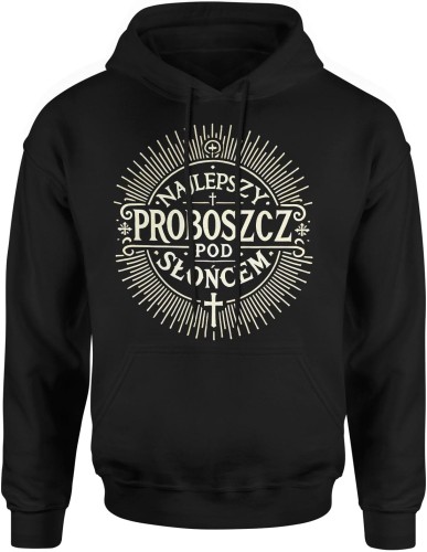 Najlepszy Proboszcz pod słońcem prezent dla proboszcza Męska bluza z kapturem czarna color:#000000