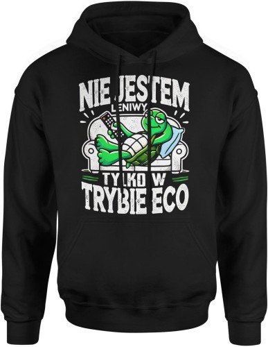 Nie jestem leniwy tylko w trybie eco eko zółw z żółwiem Męska bluza z kapturem czarna 