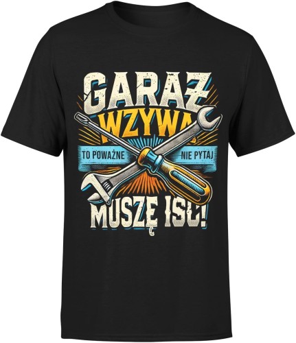 Garaż Wzywa Dzwoni Muszę Iść Męska koszulka czarna 