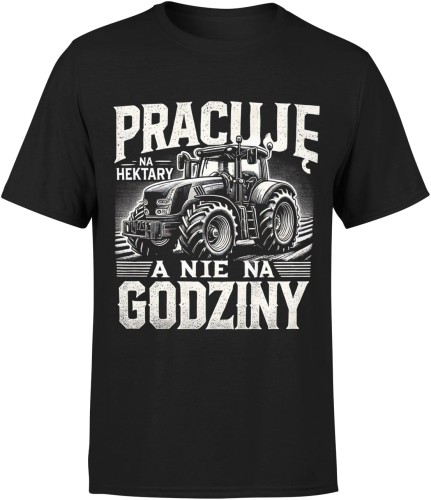 Pracuje na hektary a nie na godziny traktor Męska koszulka czarna 
