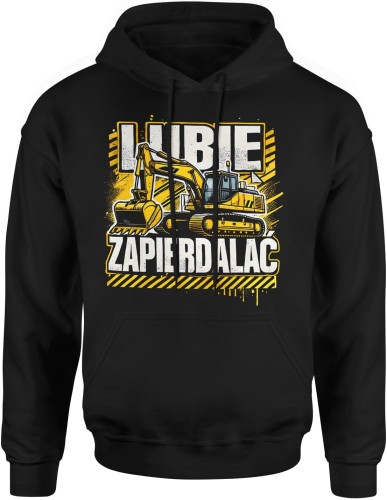 Lubię zapierdalać koparka dla koparkowego Męska bluza z kapturem czarna 