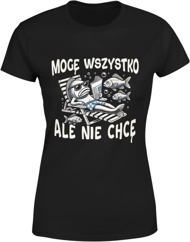 Mogę wszystko ale nie chcę Ryby z rybami Damska koszulka 
czarna color:#000000