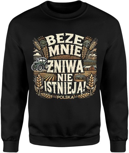 Beze mnie żniwa nie istnieją Męska bluza czarna 