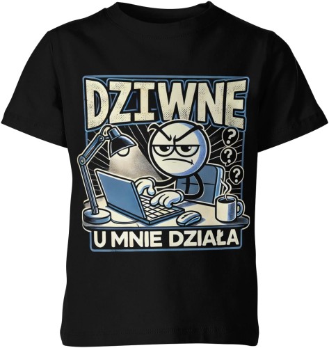 Dziwne u mnie działa dla informatyka programisty IT Dziecięca koszulka 