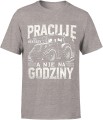 Pracuje na hektary a nie na godziny traktor Męska koszulka 