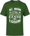 Ni mom czasu bo łorom traktor z traktorem Męska koszulka  zielona 
