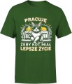 Pracuję żeby kot miał lepsze życie Męska koszulka   zielona 