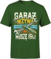 Garaż Wzywa Dzwoni Muszę Iść Męska koszulka 