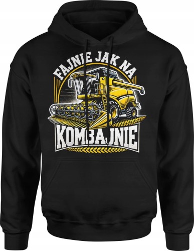 Fajnie jak na kombajnie dla kombajnisty Męska bluza z kapturem 