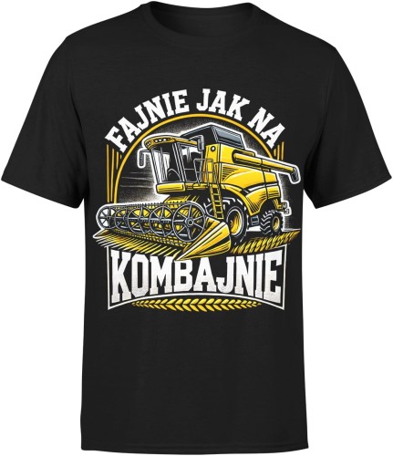 Fajnie jak na kombajnie dla kombajnisty Męska koszulka 