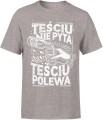 Teściu nie pyta teściu polewa dla teścia najlepszy teść Męska koszulka 