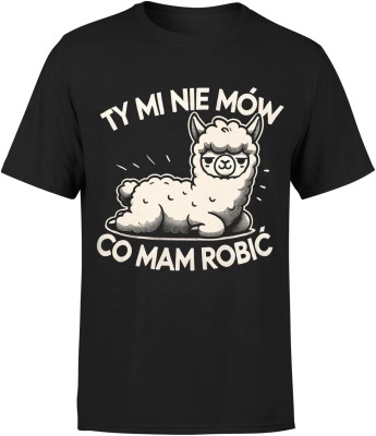 Ty mi nie mów co mam robić alpaka z alpaką Męska koszulka