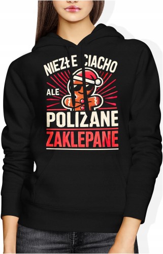 Niezłe ciacho ale polizane i zaklepane Damska bluza z kapturem color:#000000
