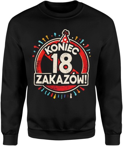 Koniec zakazów Męska bluza 