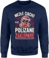 Niezłe ciacho ale polizane i zaklepane Męska bluza 