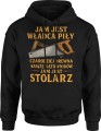 Jam jest władca piły Jam jest stolarz Męska bluza z kapturem 