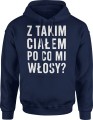 Z takim całej po co mi włosy dla łysego Męska bluza z kapturem  
