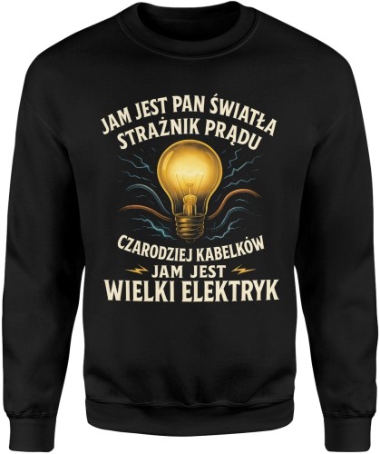Jam jest elektryk Męska bluza 