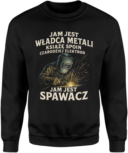 Jam jest spawacz Męska bluza 