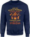 Jam jest strażak Męska bluza 