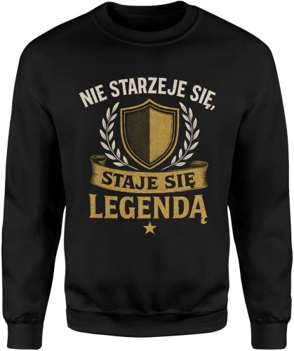 Nie starzeje się staje się legendą Męska bluza 