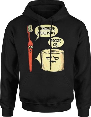 Szczoteczka do żębów i papier toaletowy praca Męska bluza z kapturem  