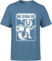 Masz nie zesraj się Męska koszulka niebieska 