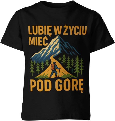 Lubie w życiu mieć pod górę Dziecięca koszulka 