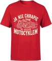 Ja nie chrapie ja śnie że jeżdzę motocyklem Męska koszulka 