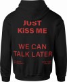 Just kiss me we can talk latter Męska bluza z kapturem 