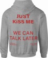Just kiss me we can talk latter Męska bluza z kapturem 