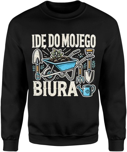 Idę do mojego biura ogród Męska bluza  