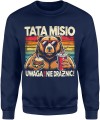 Tata Misio Uwaga nie drażnić Męska bluza 
