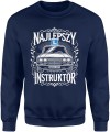 Najlepszy Instruktor Nauka Jazdy Prezent dla Instruktora Męska bluza 