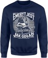Emeryt jest jak gołąb sra na wszystko Męska bluza 