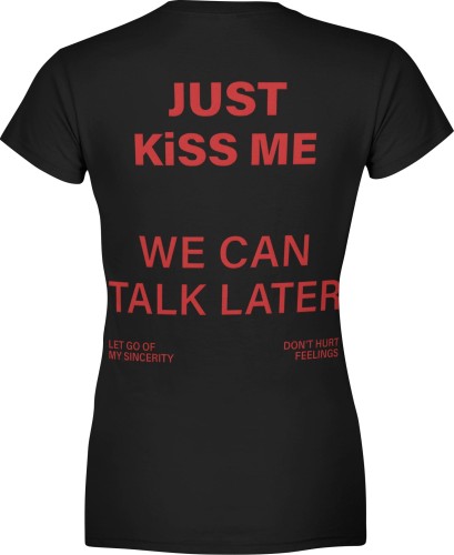 Just kiss me we can talk latter Damska koszulka 