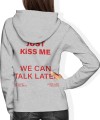 Just kiss me we can talk latter Damska bluza z kapturem 