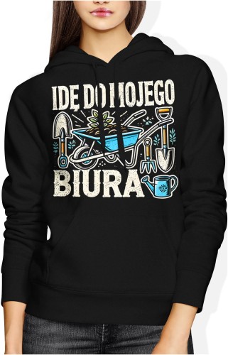 Idę do mojego biura ogród Damska bluza z kapturem 