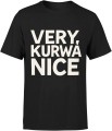 Very kurwa nice zabawny tekst sarkazm ironia impreza Męska koszulka 