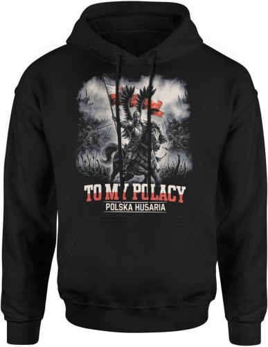 To My Polacy Polska Husaria rycerz Męska bluza z kapturem  