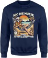 nic nie muszę jestem na emeryturze chill relaks hamak Męska bluza  
