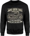 jadę gdzie chcę motor humor motocyklista żona Męska bluza  