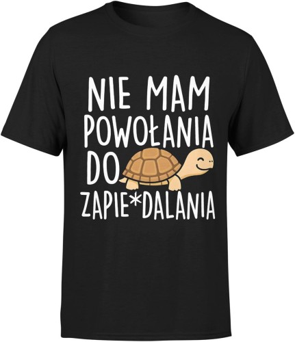 Nie mam powołania do zapiedalania – żółw Męska koszulka 