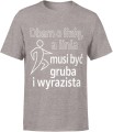 Dbam o linię linia musi być gruba i wyjazista Męska koszulka 