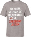 Nie wiem, nie znam się, nie orientuję się, zarobiony jestem Męska koszulka 